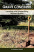 Grave Concerns: Locating and Unearthing Human Bodies by Kathryn Powell