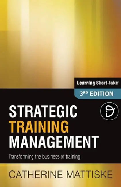 Strategic Training Management by Catherine Mattiske