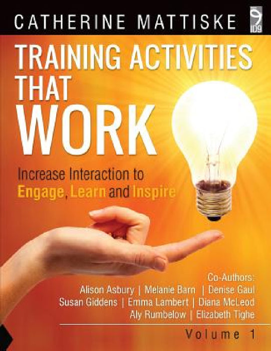 Training Activities That Work Volume 1 by Catherine Mattiske, Alison Asbury, Melanie Barn