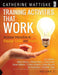 Training Activities That Work Volume 1 by Catherine Mattiske, Alison Asbury, Melanie Barn