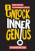 Unlock Inner Genius: Power Your Path to Extraordinary Success by Catherine Mattiske