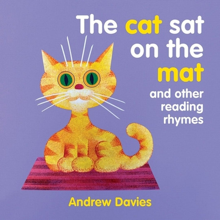 The Cat Sat on the Mat: And Other Reading Rhymes by Andrew Davies