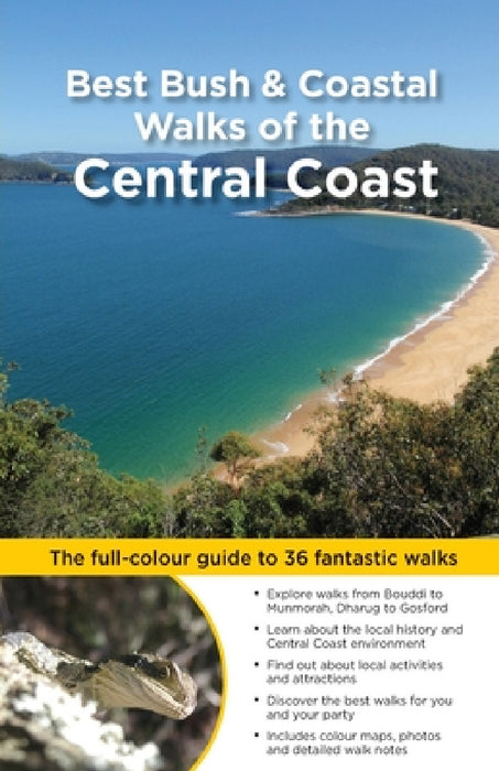 Best Bush & Coastal Walks of the Central Coast by Matt McClelland