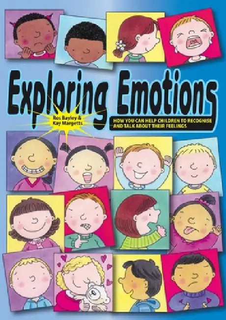 Exploring Emotions by Ros Bayley