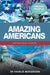 Amazing Americans by Charles Margerison