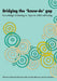 Bridging the 'Know-Do' Gap: Knowledge brokering to improve child wellbeing by Gabriele Bammer