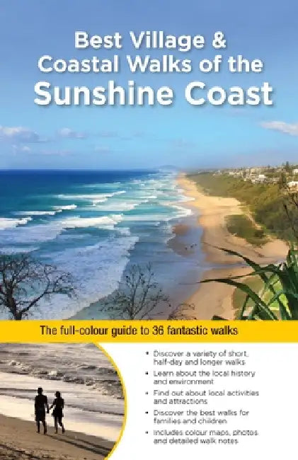 Best Village & Coastal Walks of the Sunshine Coast by Dianne McLay, Virginia Balfour