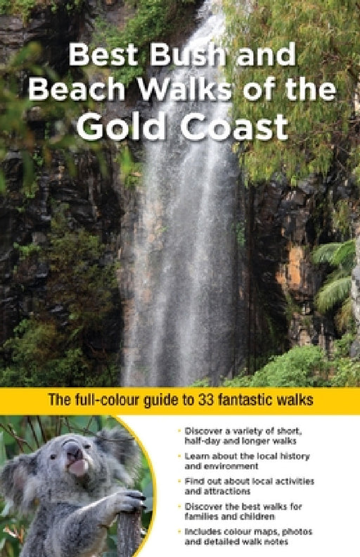 Best Bush and Beach Walks of the Gold Coast by Alan Ernst
