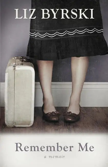 Remember Me by Liz Byrski
