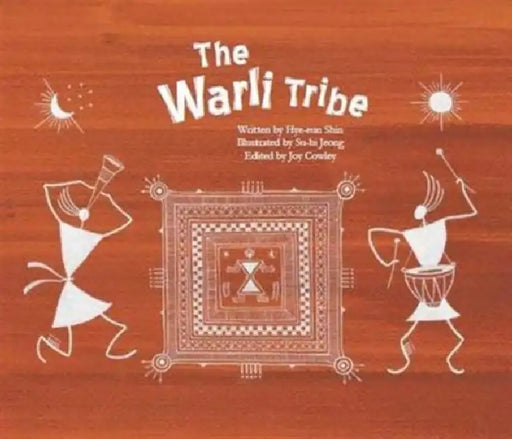 The Warli Tribe: The First Agricultural Society (India) by Hye-Eun Shin