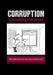 Corruption: Expanding the Focus by Manuhuia Barcham