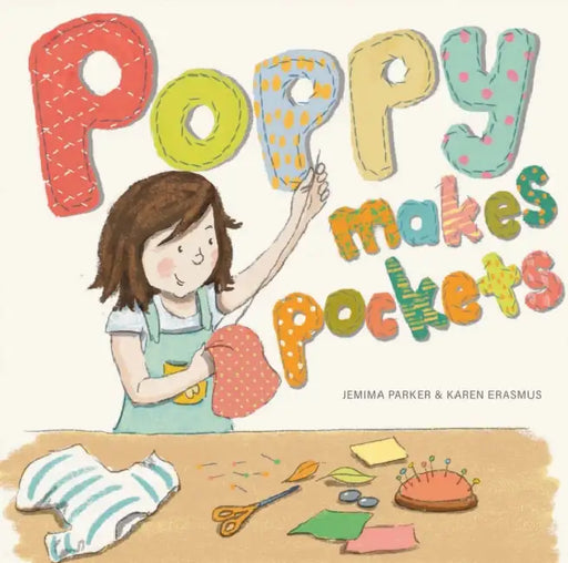 Poppy Makes Pockets by Jemima Parker, Karen Erasmus