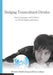 Bridging Transcultural Divides: Asian Languages and Cultures in Global Higher Education by Xianlin Song