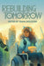 Rebuilding Tomorrow by Tsana Dolichva