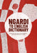 Ngardi to English Dictionary by Tom Ennever, Marie Mudgedell, Tjama Napanangka