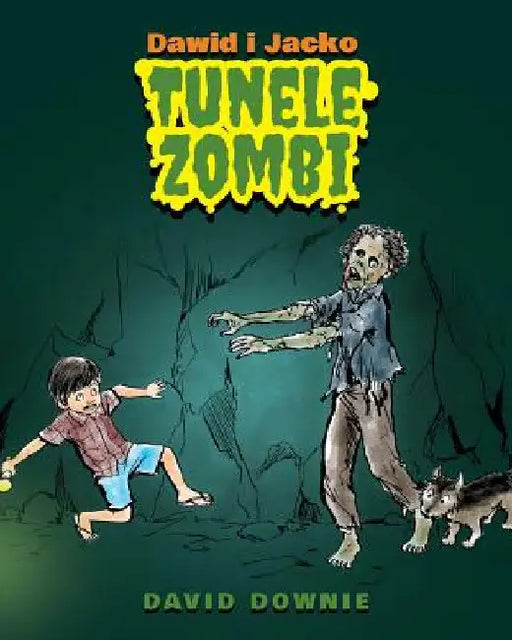 Dawid i Jacko: Tunele Zombi (Polish Edition) by Downie, David