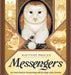 Messengers by Ravynne (Ravynne Phelan) Phelan