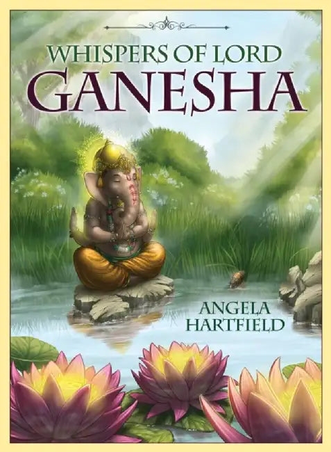 Whispers of Lord Ganesha by Angela (Angela Hartfield) Hartfield
