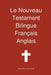 Le Nouveau Testament Bilingue, Francais - Anglais by Transcripture International, Transcripture International