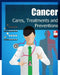 Cancer: Cares, Treatments and Preventions by Iconcept Press