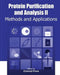 Protein Purification and Analysis II: Methods and Applications by Iconcept Press
