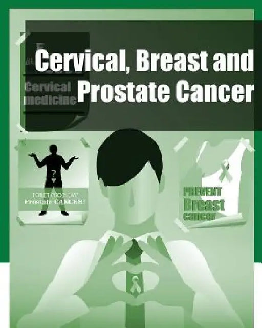 Cervical, Breast and Prostate Cancer (Black and White) by Iconcept Press