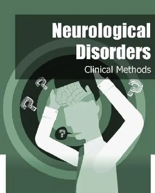 Neurological Disorders (Black and White): Clinical Methods by Iconcept Press