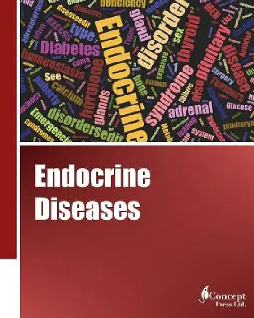 Endocrine Diseases by Iconcept Press