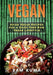 Vegan: Asian Vegan Recipes for a Dairy Free Raw Vegan Lifestyle by Sam Kuma