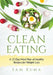 Clean Eating: A 15 Day Meal Plan of Healthy Recipes for Weight Loss by Sam Kuma