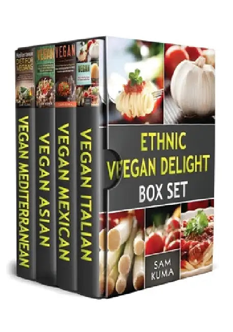 Ethnic Vegan Delight Box Set: 4 Books in 1 by Sam Kuma