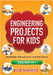 Engineering Projects for Kids 2 Books in 1: Engineering, STEM and Logic Activities for Kids (Coding for Absolute Beginners) by Mather, Bob