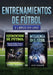 Entrenamientos de fútbol: 2 libros in 1 by Chest Dugger