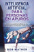 Inteligencia Artificial Para Personas en Apuros: Cómo puede beneficiarse de la próxima revolución industrial by Bob Mather