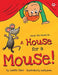 A House For A Mouse