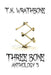 Three Bone: Anthology 3 by T. K. Wrathbone