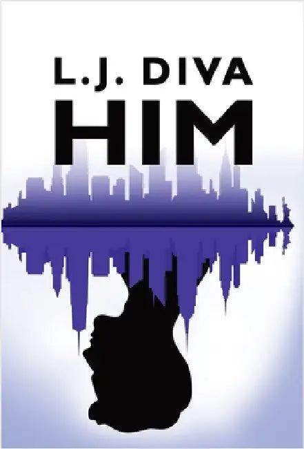 Him by Diva, L. J.