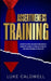 Assertiveness Training by Luke Caldwell