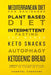 Mediterranean Diet for Beginners, Plant Based Diet, Intermittent Fasting for Women, Keto Snacks, Autophagy, Ketogenic Bread: 6 books in 1: The Complet by Chantel Stephens