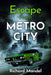 Escape From Metro City by Richard Mandel
