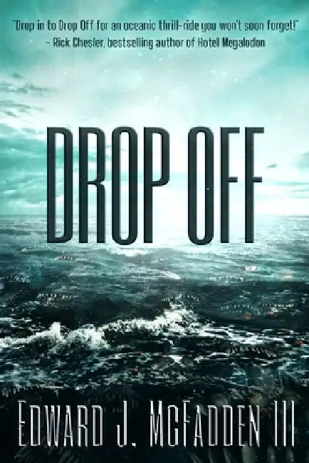 Drop Off by Edward J., III McFadden