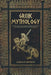Greek Mythology: Tales of Greek Myth, Gods, Goddesses, Mythical Beasts & the Beliefs of Ancient Greece by Adrian Myron