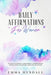 Daily Affirmations For Women: 365 Days of Positive, Empowering & Inspirational Affirmations To Support Growth & Recovery. by Emma Hyndall