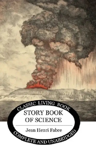 The Story-book of Science by Jean Fabre
