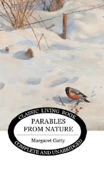 Parables from Nature by Margaret Gatty