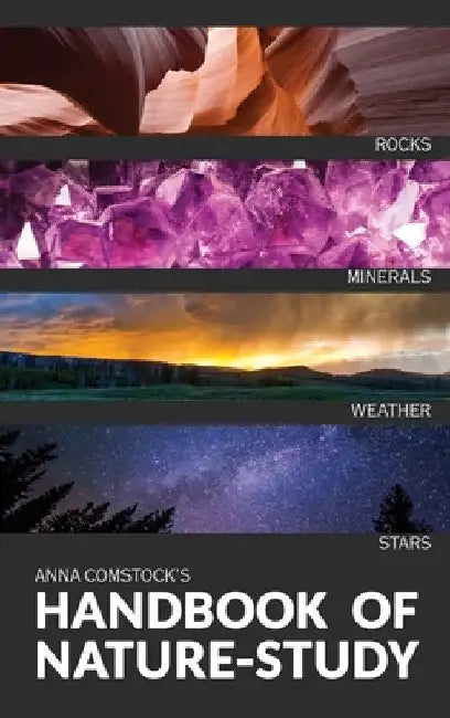 The Handbook Of Nature Study in Color - Earth and Sky by Anna Comstock