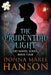 The Prudential Light: Cry Havoc Book Four by Donna Maree Hanson