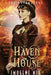 Haven House by Imogene Nix