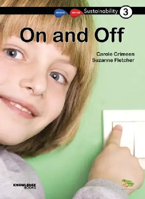 On and Off: Book 3 by Carole Crimeen