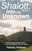 Shalott: Into the Unknown by Felicity Pulman